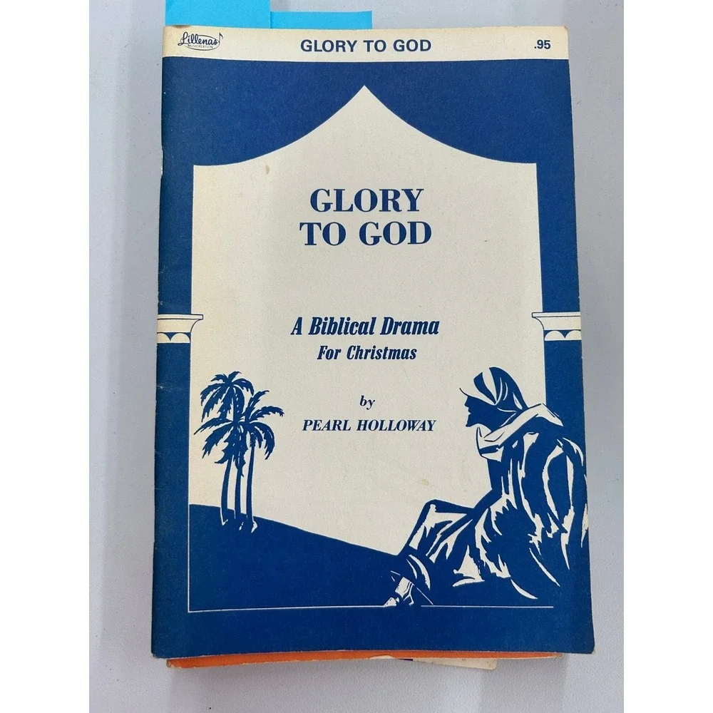 Glory to God Pearl Holloway 1950 Biblical‎ Drama Christmas Lillenas
